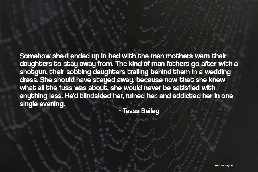 Single Mothers Quotes By Tessa Bailey