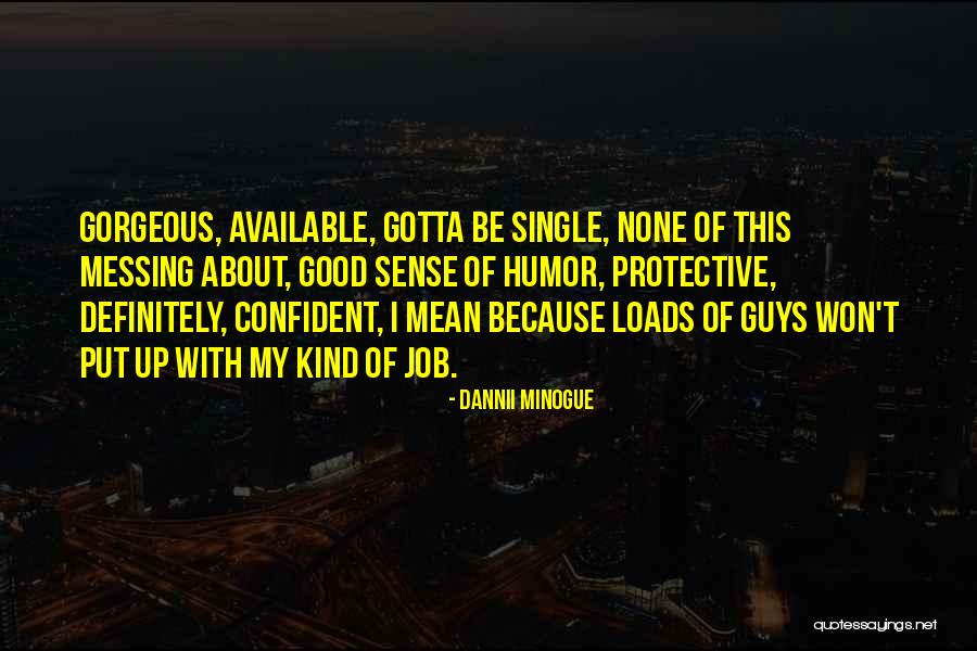 Single Not Available Quotes By Dannii Minogue