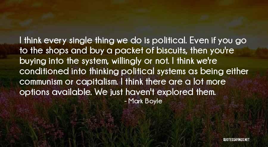 Single Not Available Quotes By Mark Boyle Single Not Available Quotes By Mark Boyle