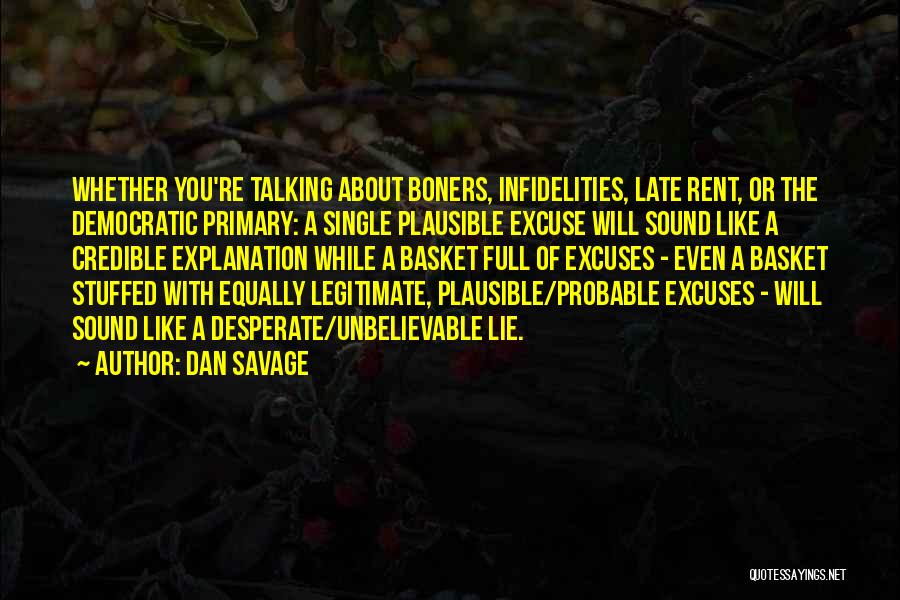 Single Not Desperate Quotes By Dan Savage