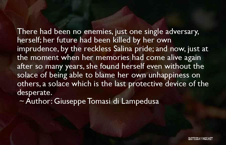 Single Not Desperate Quotes By Giuseppe Tomasi Di Lampedusa