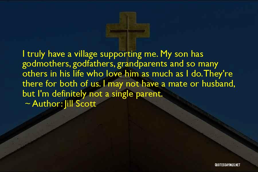 Single Parent Quotes By Jill Scott