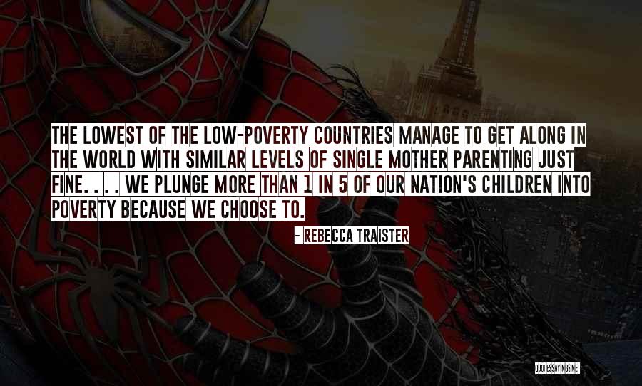 Single Parenting Quotes By Rebecca Traister Single Parenting Quotes By Rebecca Traister