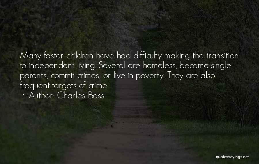 Single Parents Quotes By Charles Bass