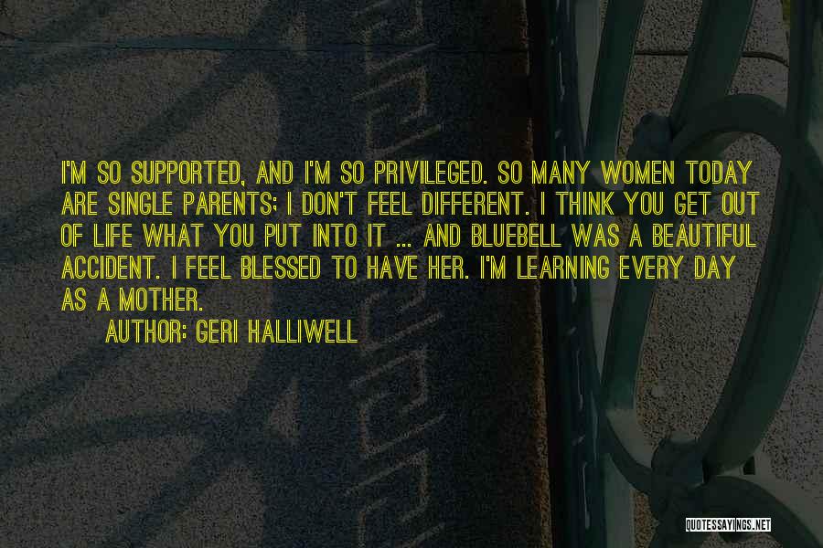Single Parents Quotes By Geri Halliwell