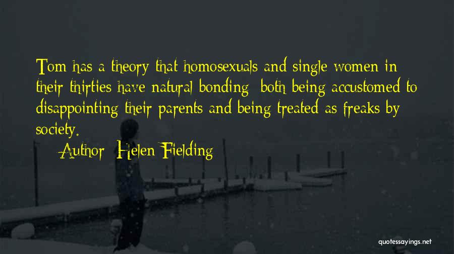 Single Parents Quotes By Helen Fielding