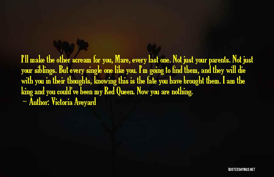 Single Parents Quotes By Victoria Aveyard