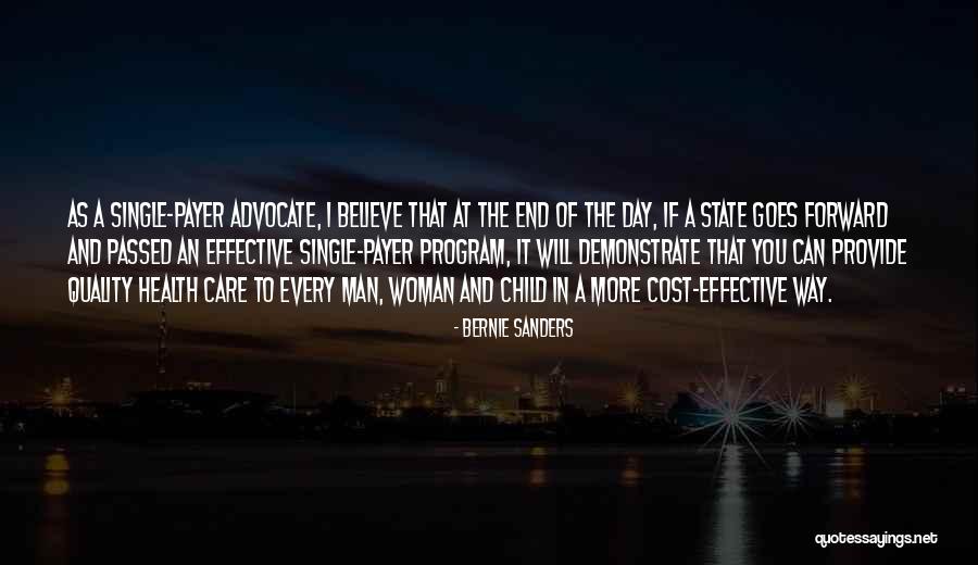 Single Payer Quotes By Bernie Sanders Single Payer Quotes By Bernie Sanders