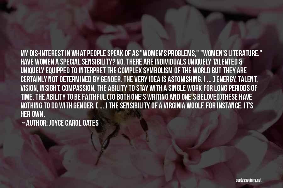 Single Problems Quotes By Joyce Carol Oates