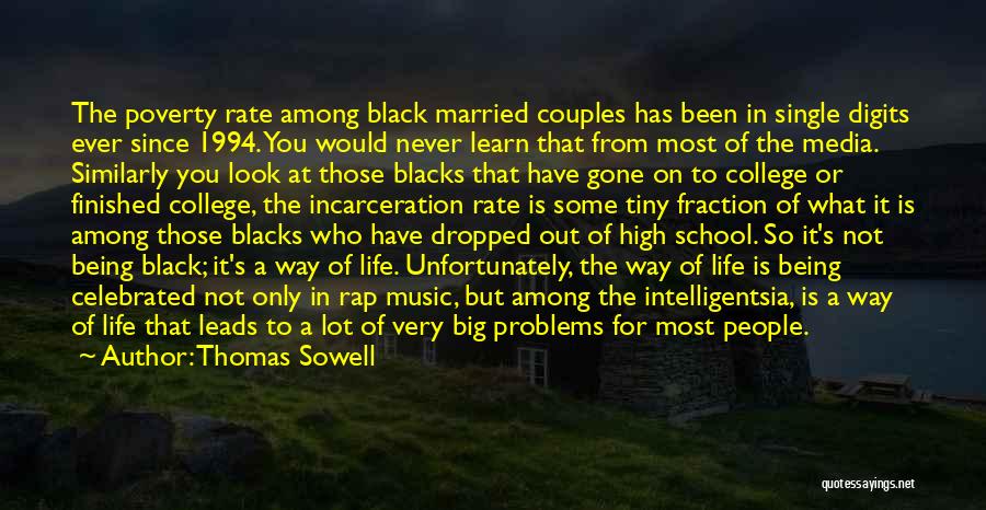 Single Problems Quotes By Thomas Sowell