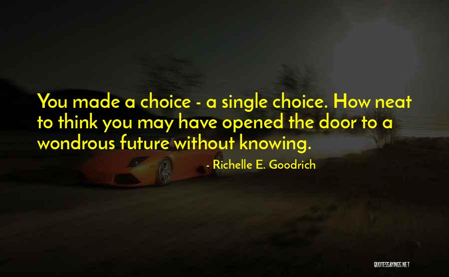 Single Quotes Quotes By Richelle E. Goodrich Single Quotes Quotes By Richelle E. Goodrich