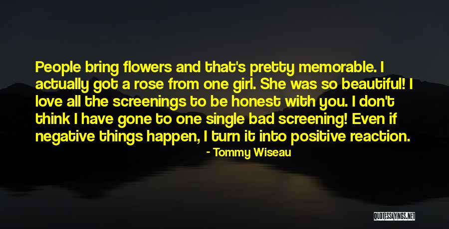 Single Rose Love Quotes By Tommy Wiseau