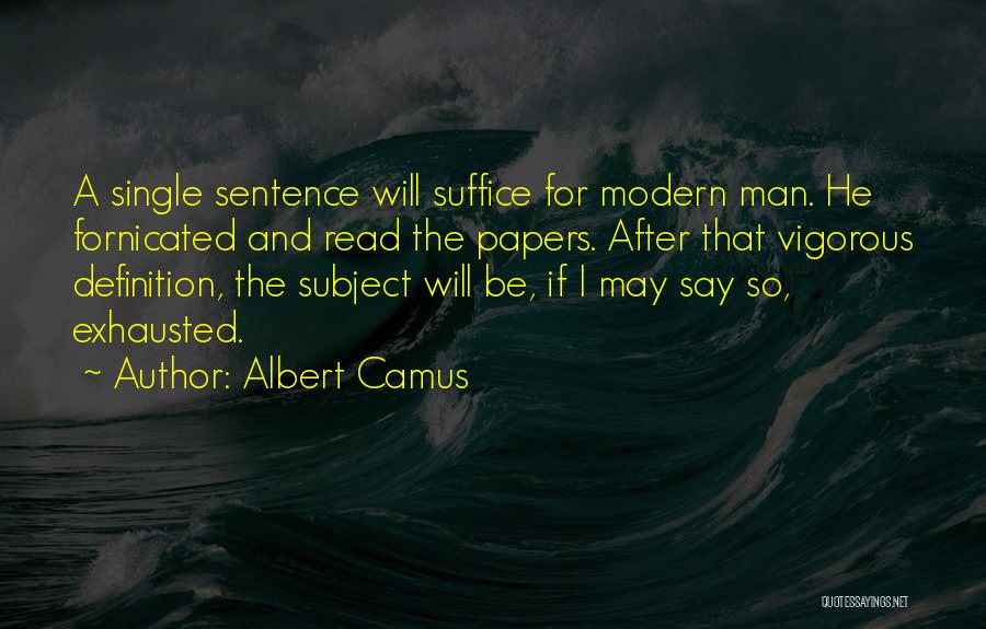 Single Sentence Quotes By Albert Camus