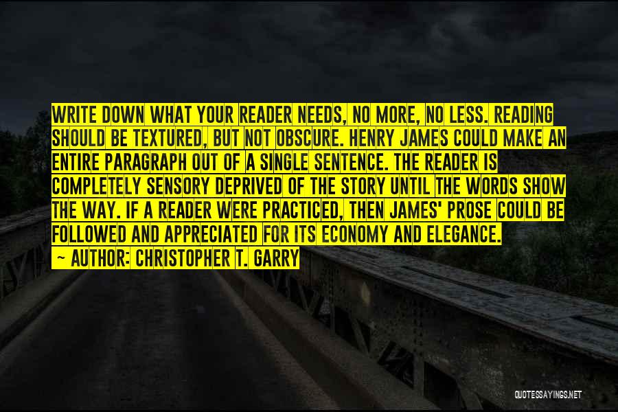 Single Sentence Quotes By Christopher T. Garry