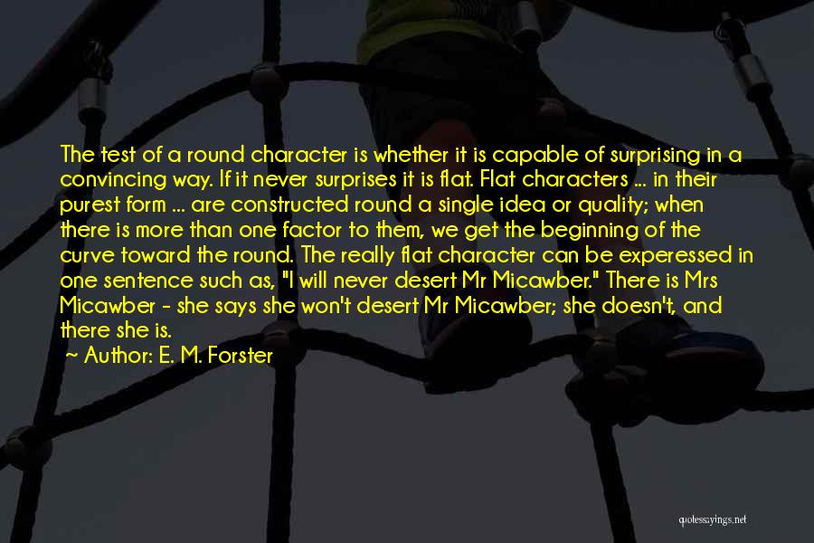 Single Sentence Quotes By E. M. Forster