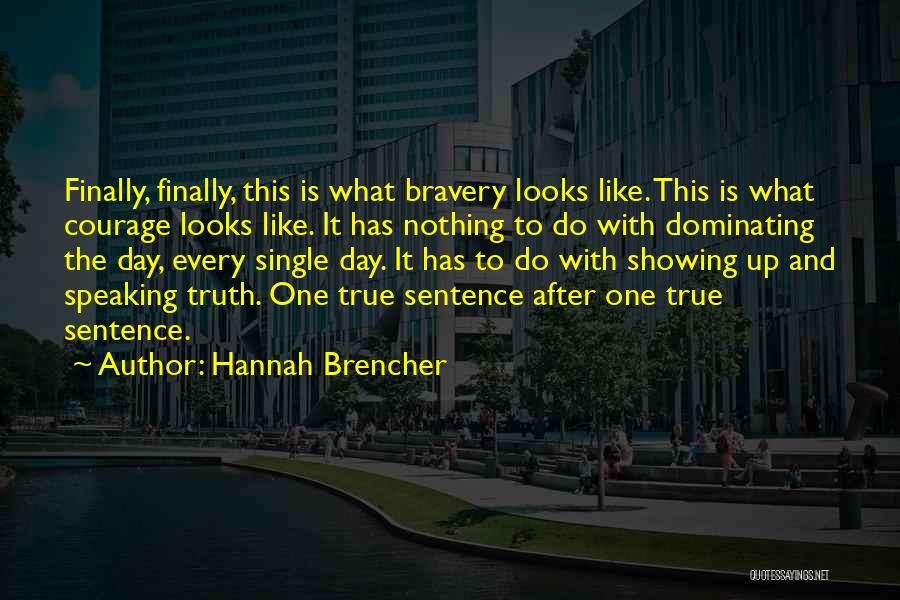 Single Sentence Quotes By Hannah Brencher