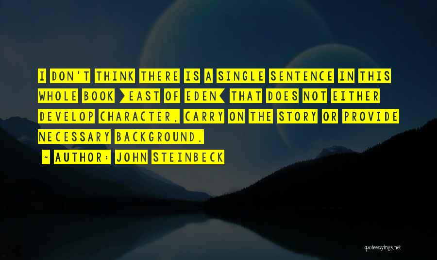 Single Sentence Quotes By John Steinbeck