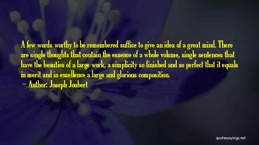 Single Sentences Quotes By Joseph Joubert