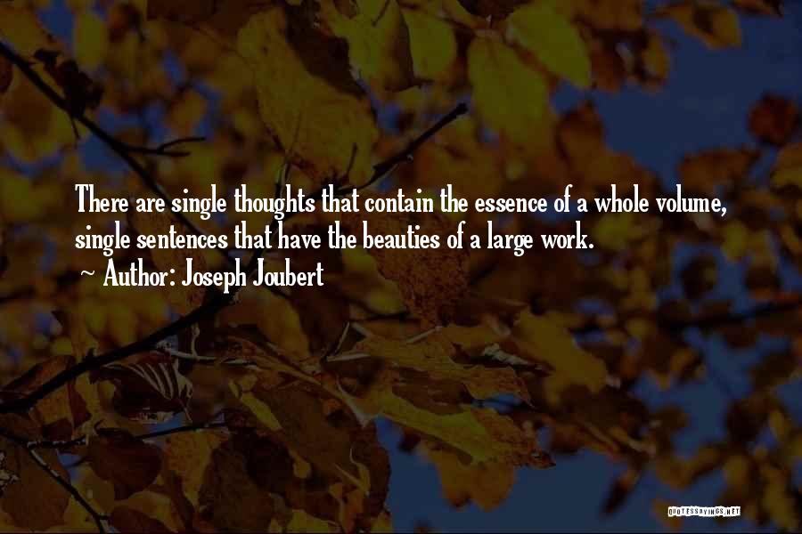 Single Sentences Quotes By Joseph Joubert