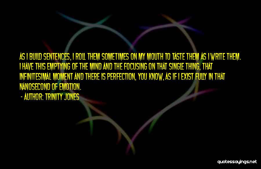 Single Sentences Quotes By Trinity Jones