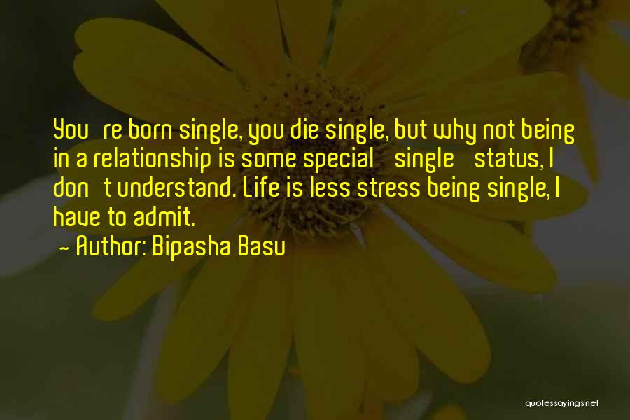 Single Status And Quotes By Bipasha Basu