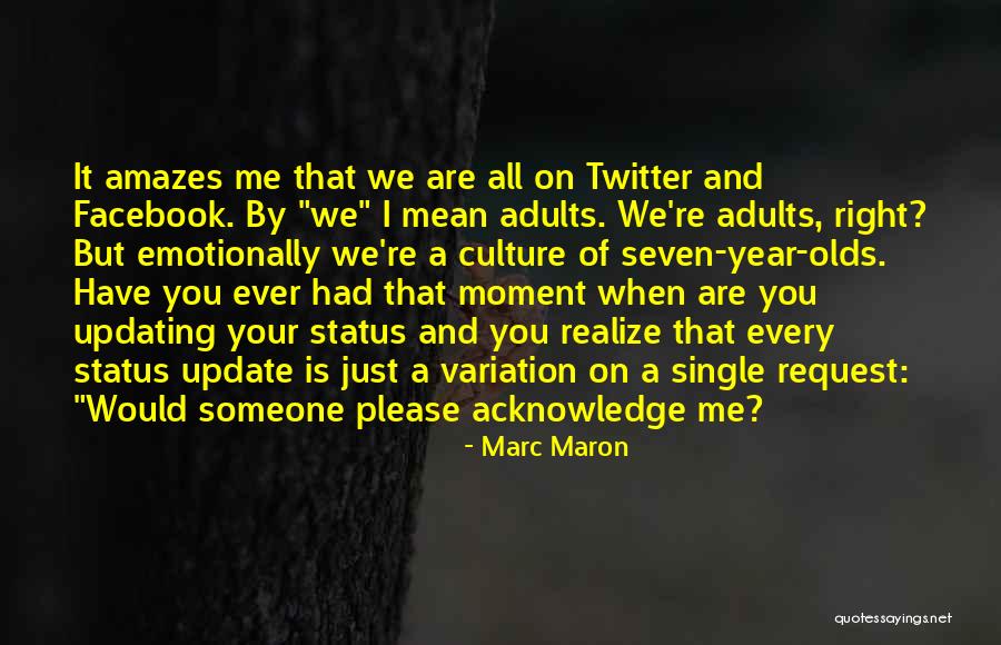 Single Status And Quotes By Marc Maron Single Status And Quotes By Marc Maron