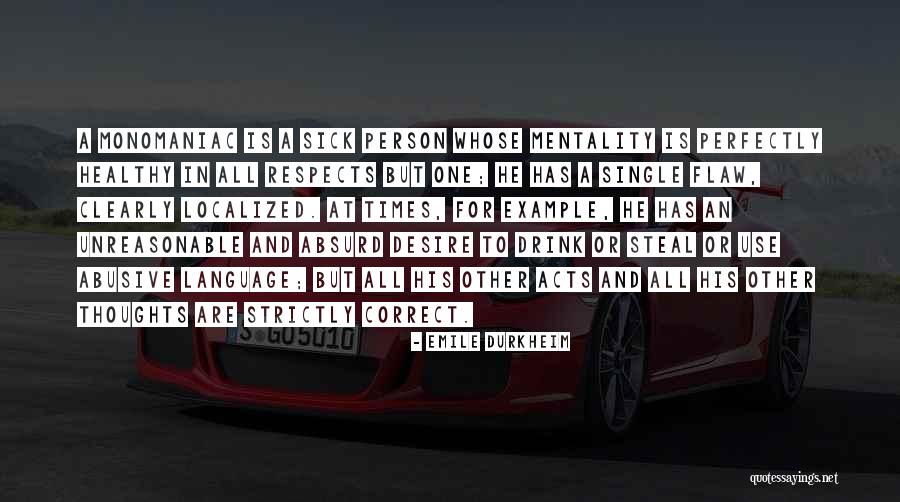 Single Thoughts Quotes By Emile Durkheim Single Thoughts Quotes By Emile Durkheim