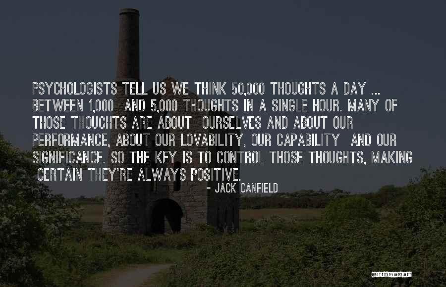 Single Thoughts Quotes By Jack Canfield Single Thoughts Quotes By Jack Canfield