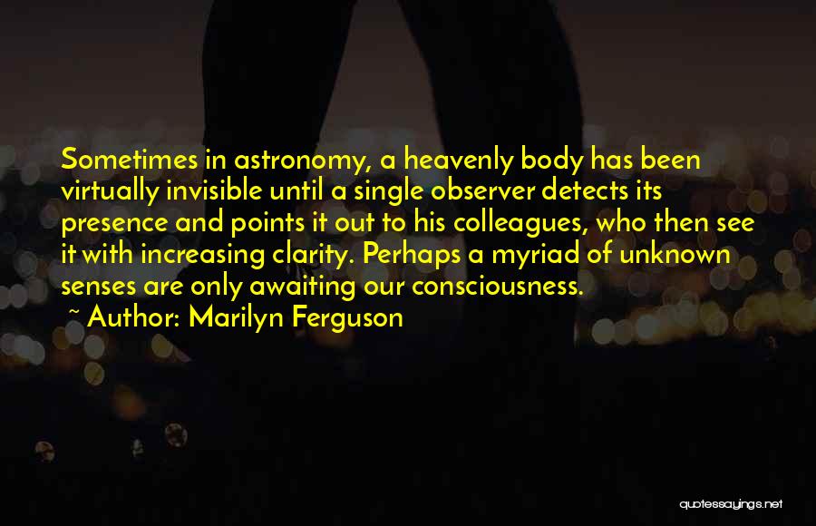 Single Until Quotes By Marilyn Ferguson