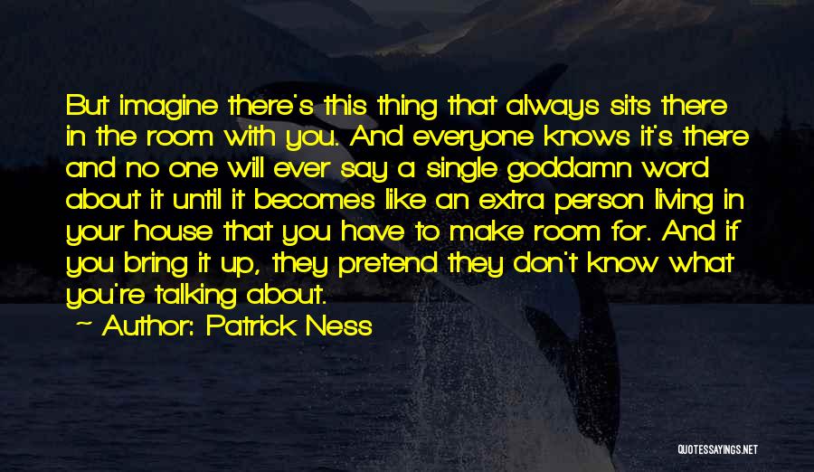 Single Until Quotes By Patrick Ness