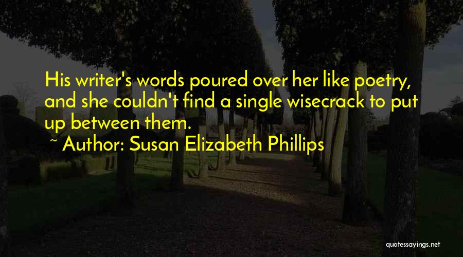 Single Vs Relationship Quotes By Susan Elizabeth Phillips