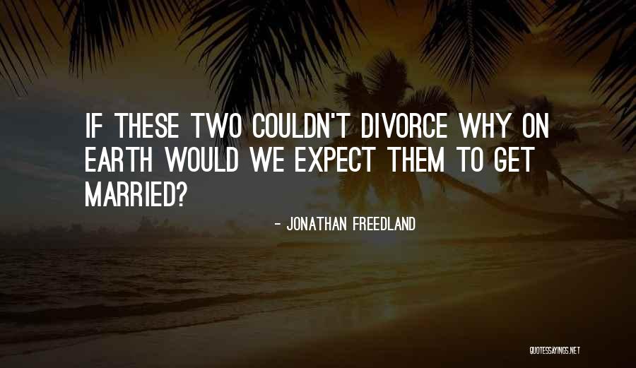 Singlenee Quotes By Jonathan Freedland Singlenee Quotes By Jonathan Freedland