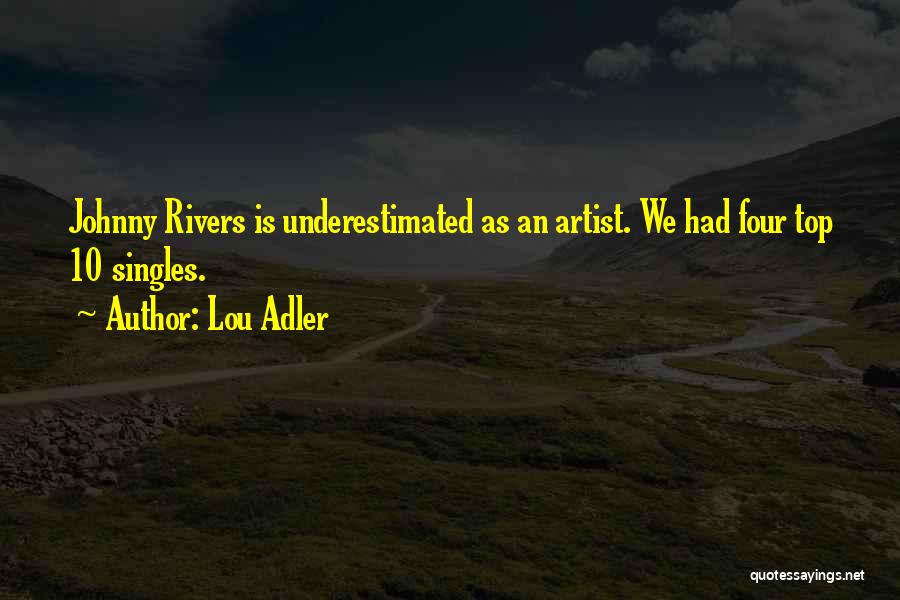 Singles Quotes By Lou Adler