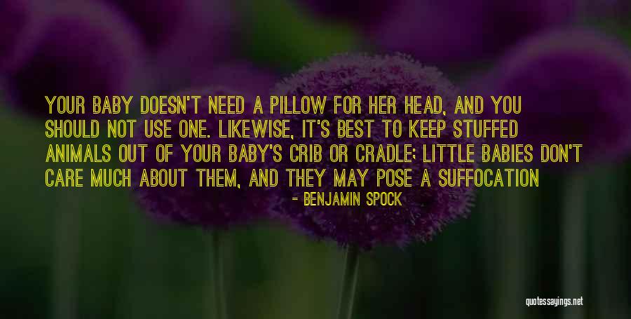 Singletary Rod Quotes By Benjamin Spock Singletary Rod Quotes By Benjamin Spock