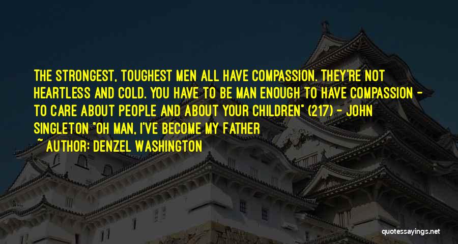 Singleton Quotes By Denzel Washington