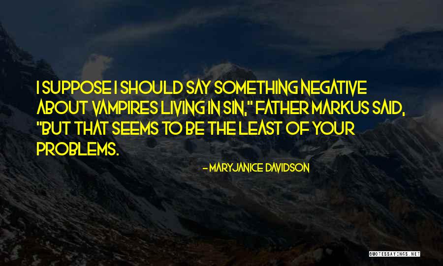 Singley Specialty Quotes By MaryJanice Davidson Singley Specialty Quotes By MaryJanice Davidson