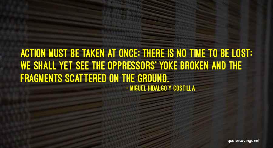 Singlism Book Quotes By Miguel Hidalgo Y Costilla Singlism Book Quotes By Miguel Hidalgo Y Costilla