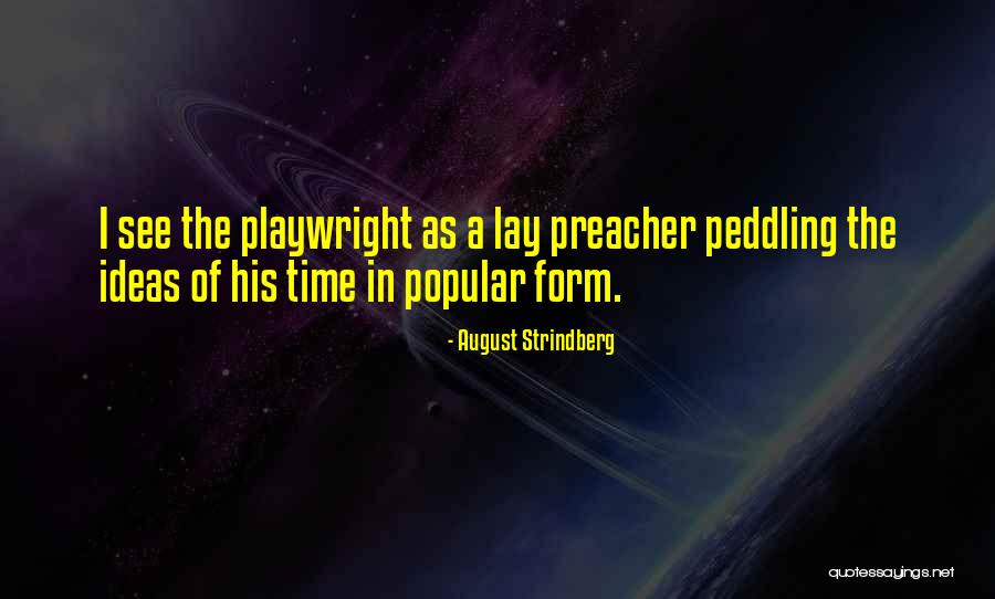 Singlism Refers Quotes By August Strindberg Singlism Refers Quotes By August Strindberg