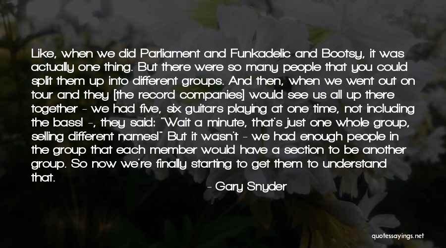 Singolari Quotes By Gary Snyder Singolari Quotes By Gary Snyder
