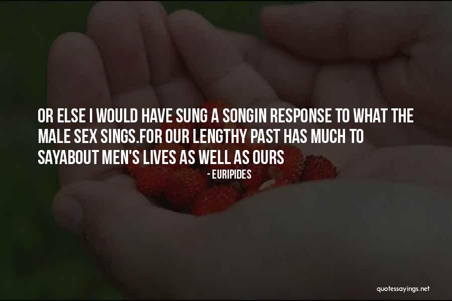 Sings Quotes By Euripides Sings Quotes By Euripides