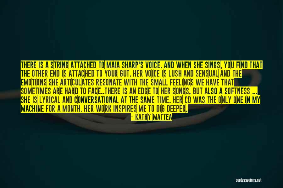 Sings Quotes By Kathy Mattea Sings Quotes By Kathy Mattea
