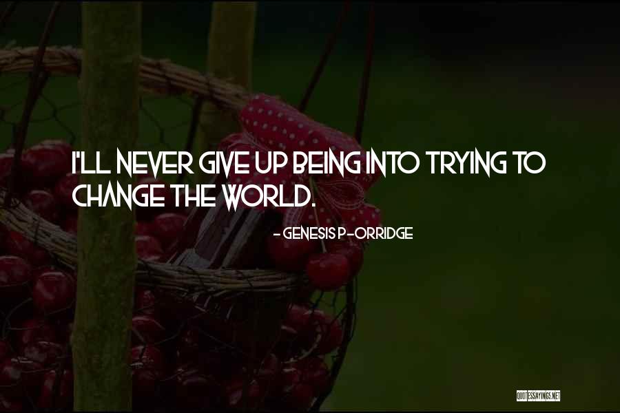 Singson Family Of Vigan Quotes By Genesis P-Orridge Singson Family Of Vigan Quotes By Genesis P-Orridge