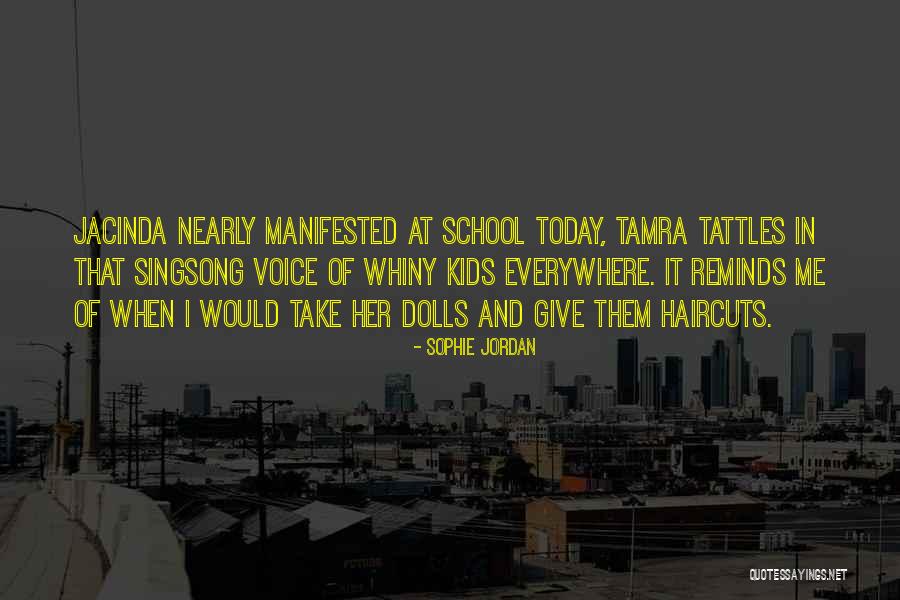 Singsong Voice Quotes By Sophie Jordan Singsong Voice Quotes By Sophie Jordan