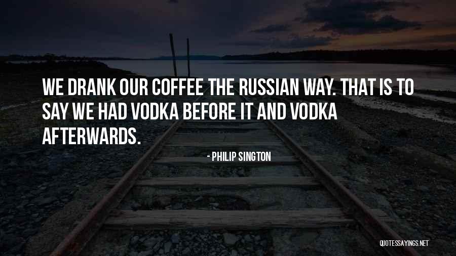 Sington Quotes By Philip Sington Sington Quotes By Philip Sington