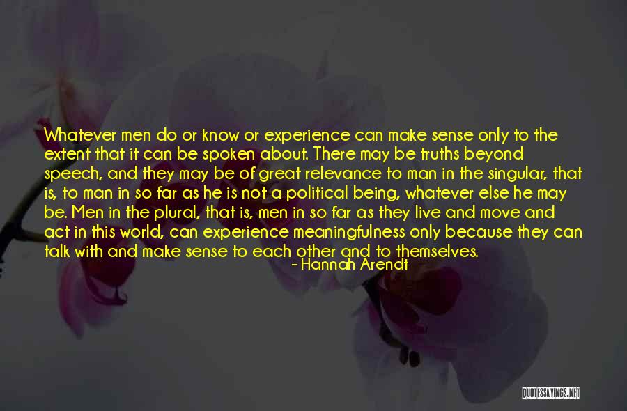 Singular And Plural Of Quotes By Hannah Arendt Singular And Plural Of Quotes By Hannah Arendt