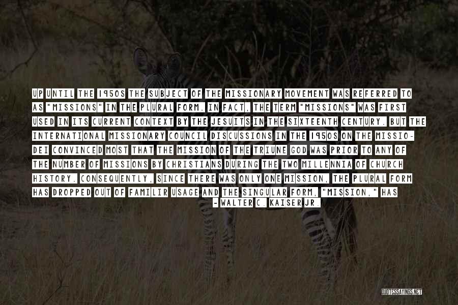 Singular Form Of Quotes By Walter C. Kaiser Jr. Singular Form Of Quotes By Walter C. Kaiser Jr.