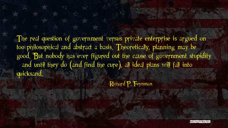 Singular Opposite Quotes By Richard P. Feynman Singular Opposite Quotes By Richard P. Feynman