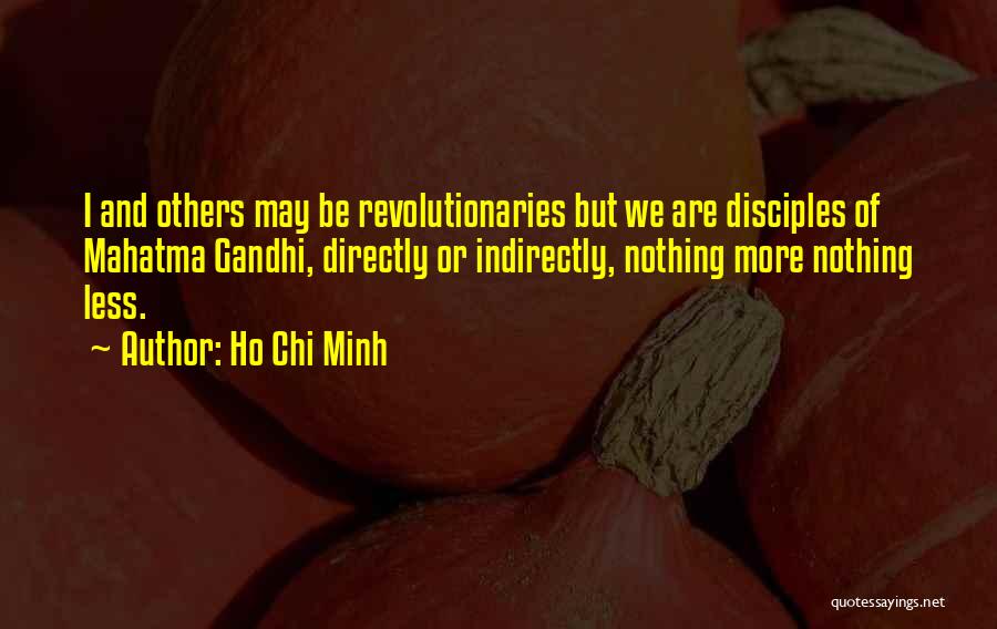 Singularities Mathematics Quotes By Ho Chi Minh