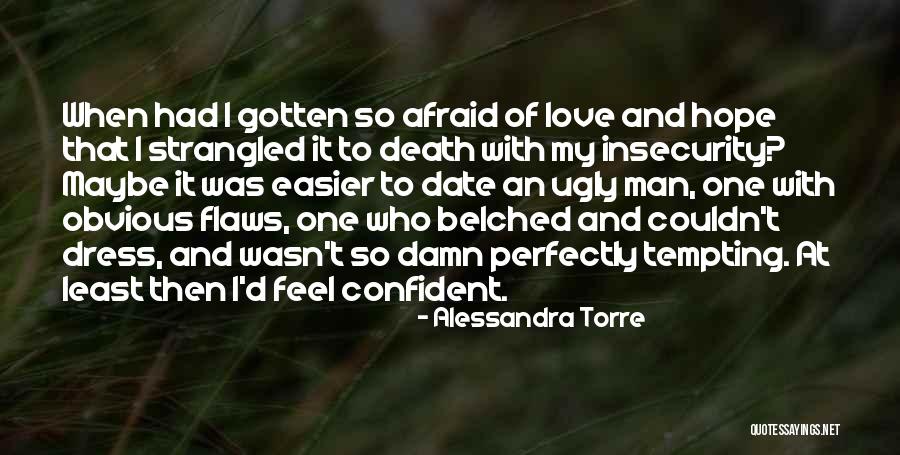 Singuratate Quotes By Alessandra Torre Singuratate Quotes By Alessandra Torre
