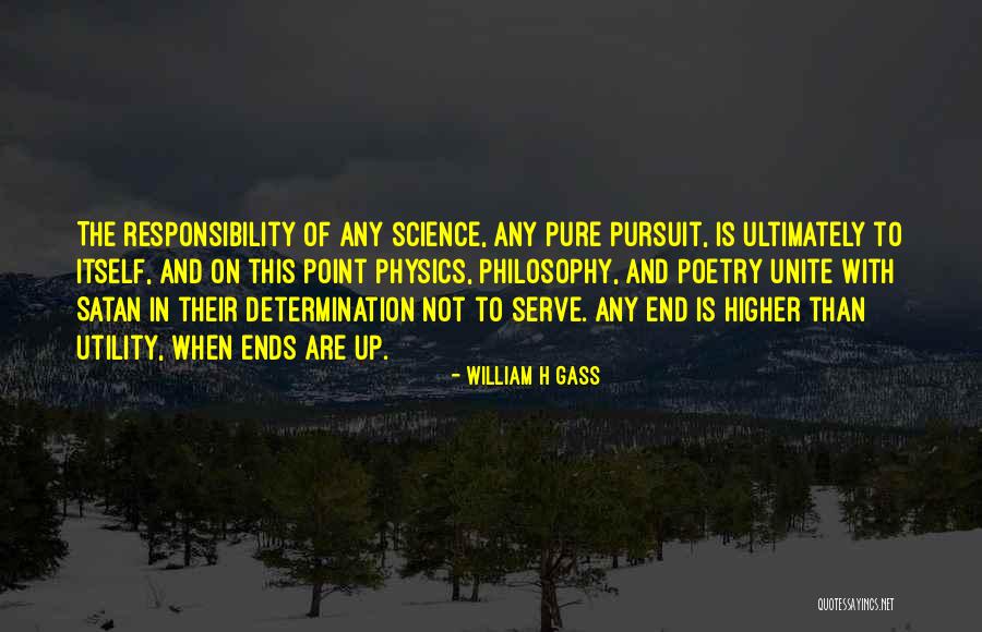 Singuratic Versuri Quotes By William H Gass